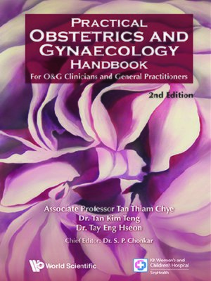 cover image of Practical Obstetrics and Gynaecology Handbook For O&g Clinicians and General Practitioners ()